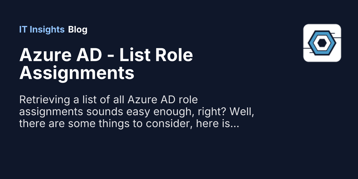 Azure AD - List Role Assignments | IT Insights Blog